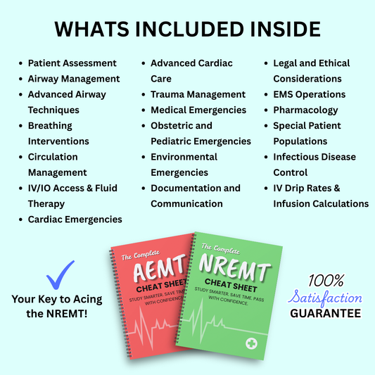 The Ultimate NREMT & AEMT Cheat Sheet