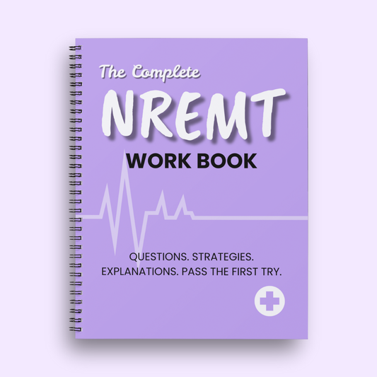 The Complete NREMT Workbook