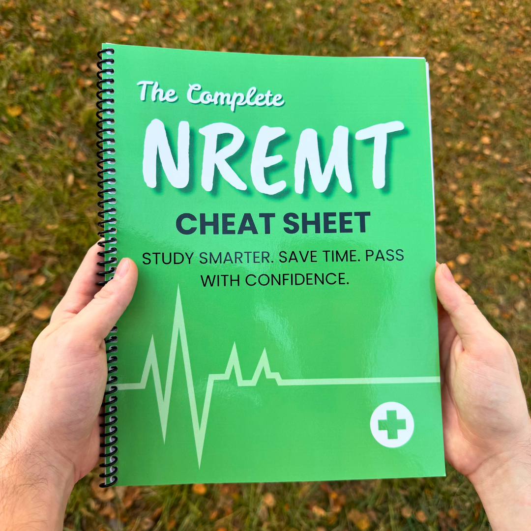 The Complete NREMT Cheat Sheet